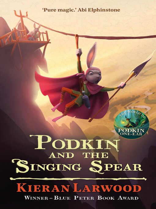 Title details for Podkin and the Singing Spear by Kieran Larwood - Available